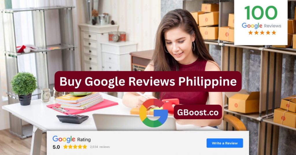 Buy Google Reviews Philippines